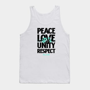 PEACE LOVE UNITY RESPECT (black) Tank Top